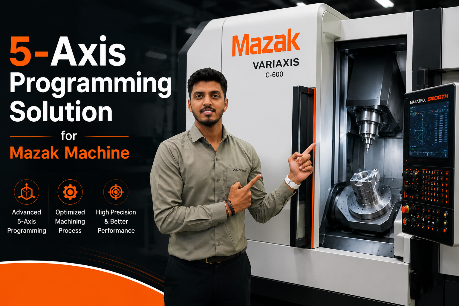 5 Axis Programming for Mazak Machines: 1-Day Setup