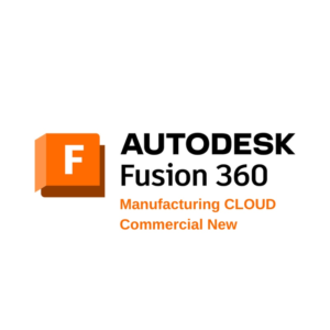 Fusion 360 for Manufacturing CLOUD Commercial New